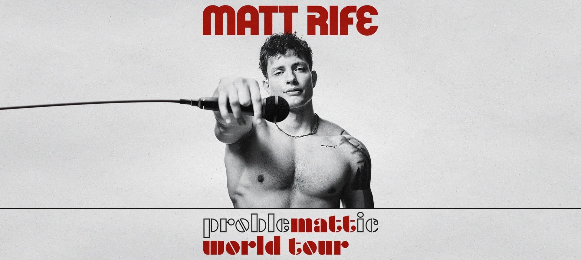 Matt Rife - Problemattic World Tour