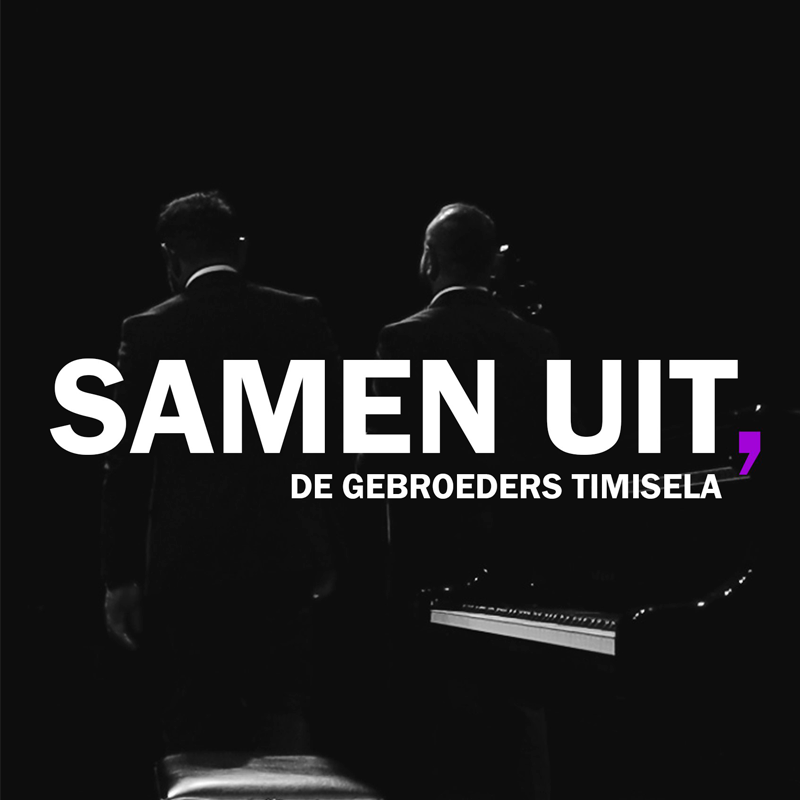 Samen uit, - De gebroeders Timisela