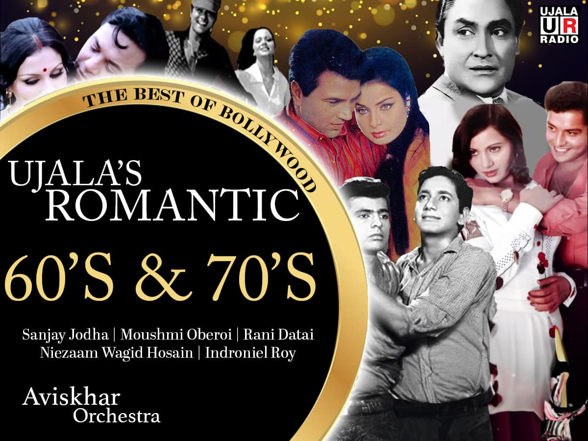 The Best of Bollywood - Ujala's Romantic 60's & 70's