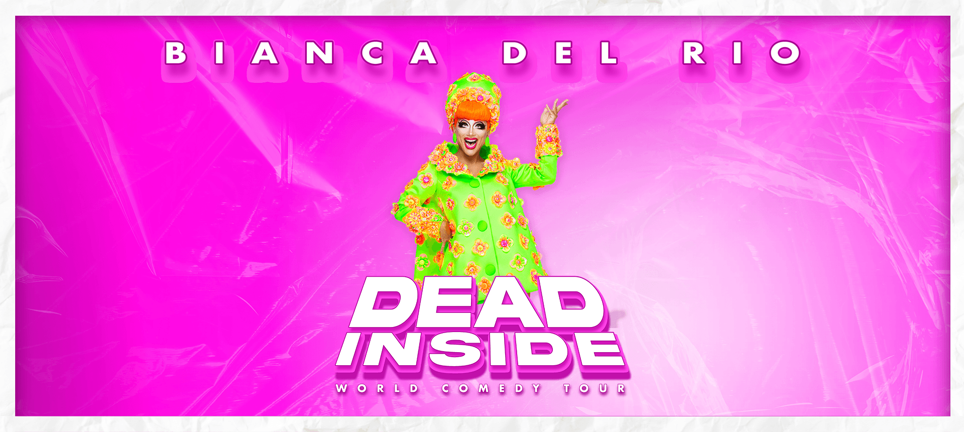 Dead Inside World Comedy Tour - Bianca del Rio (16+)