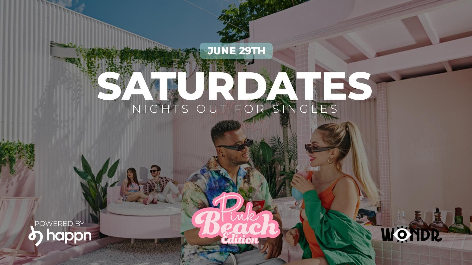 SATURDATES X  Happn l Flirt, Dine & Party at Pink Beach by WONDR