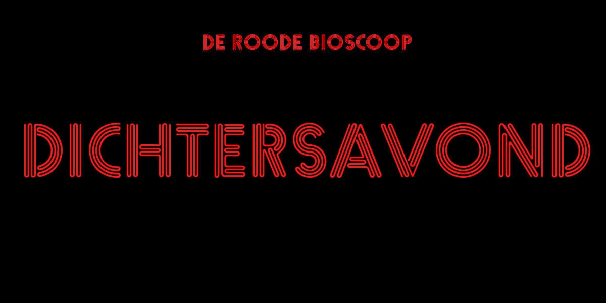 De Roode Bioscoop Dichtersavond