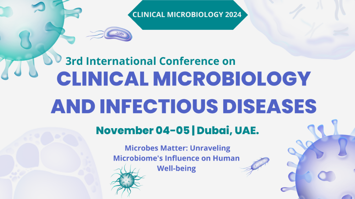 for The 3rd International Conference on Clinical Microbiology and Infectious Diseases