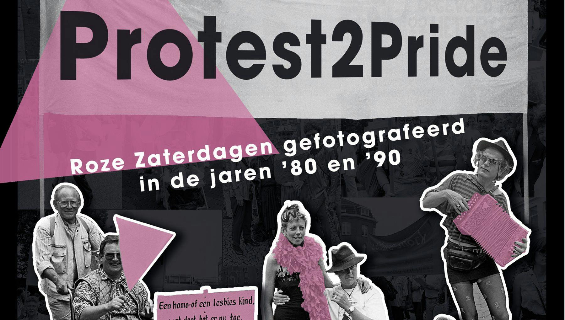 Tentoonstelling: Protest2Pride