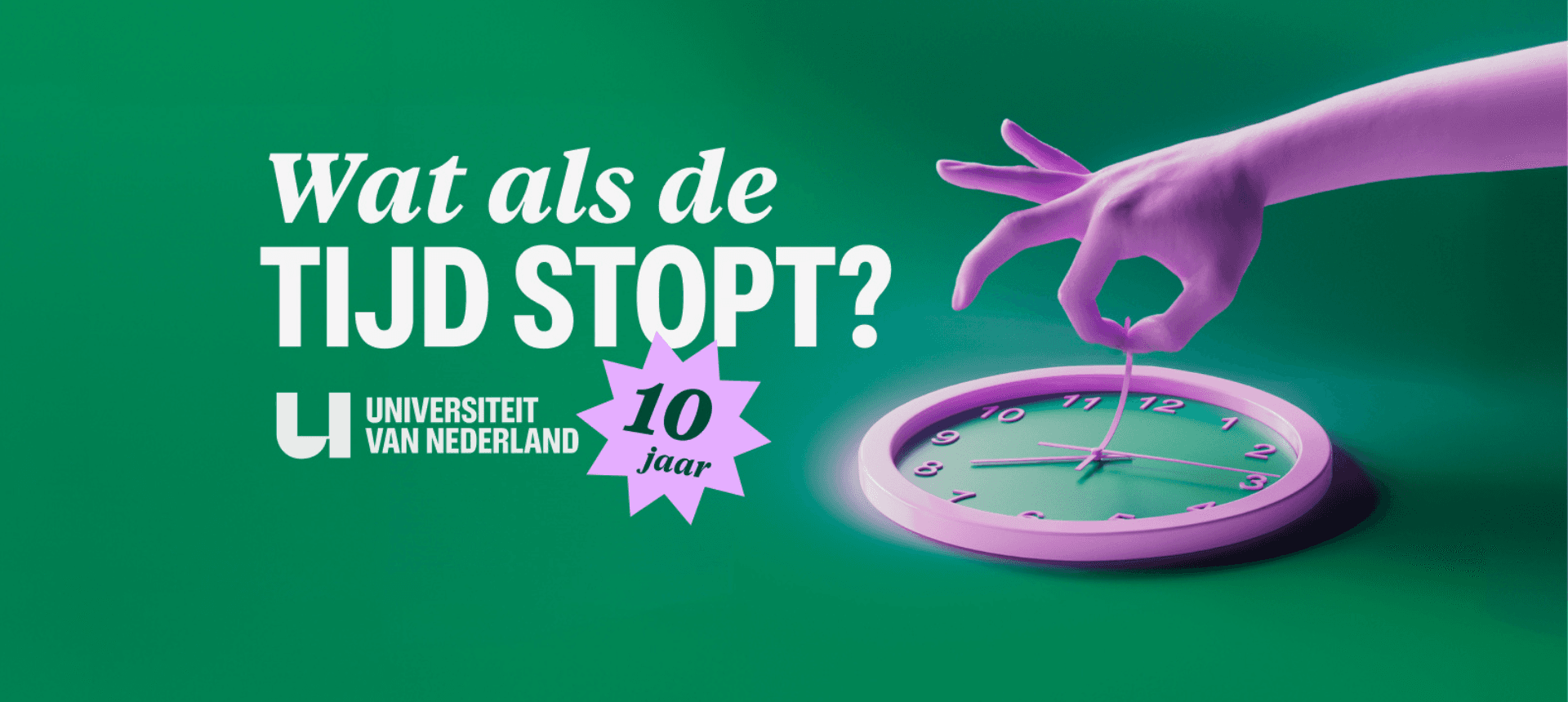 Universiteit van Nederland - Wat als de tijd stopt?