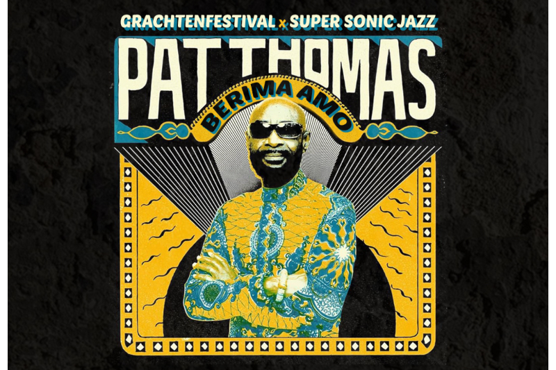 Grachtenfestival x Super-Sonic Jazz : Pat Thomas & more