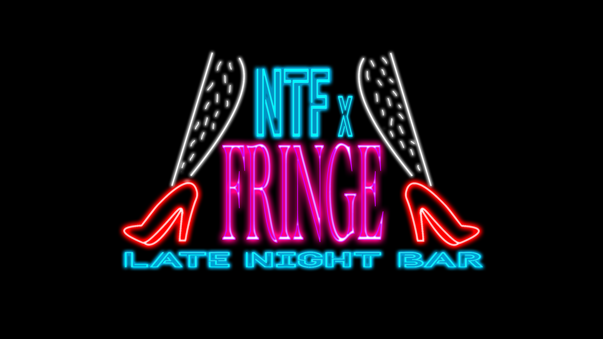 Late Night Bar NTF X Fringe