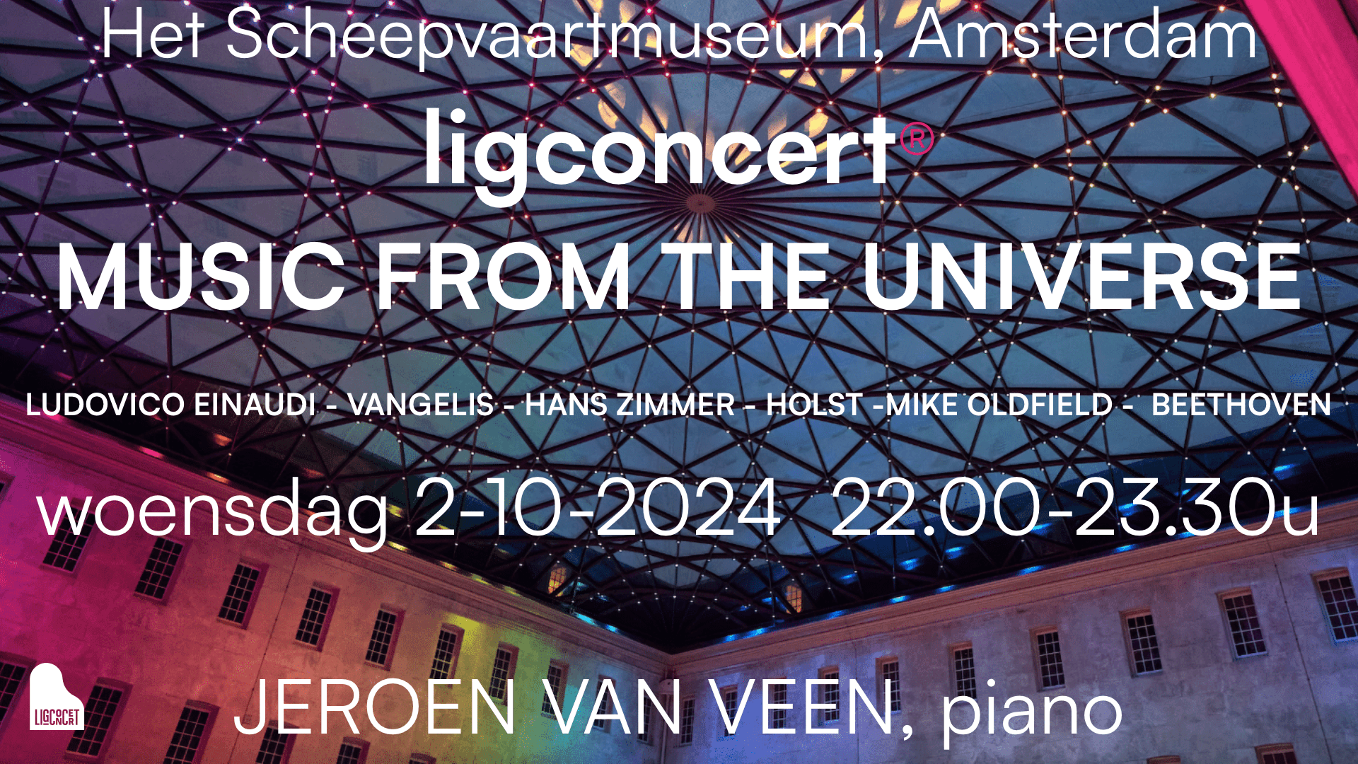 Ligconcert: Music from the Universe (avondprogramma)