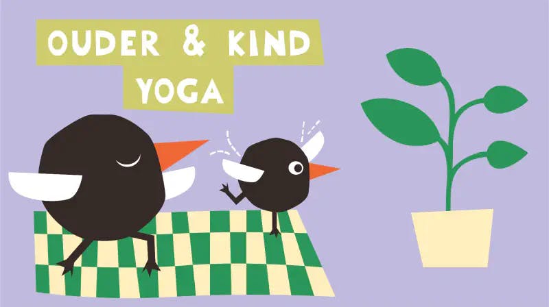 Ouder & kind yogalessen (1 t/m 4 jaar)