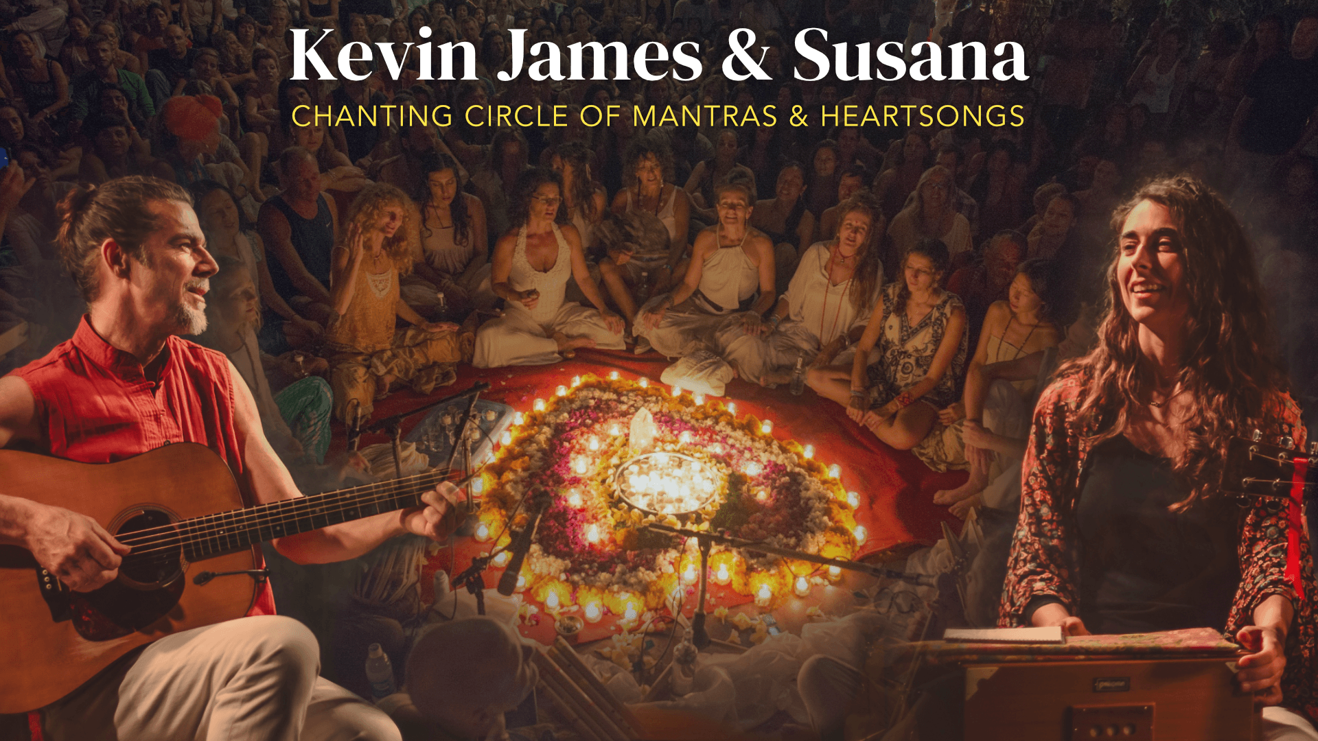 Kevin James & Susana - Chanting Circle & Workshop Healing Tones