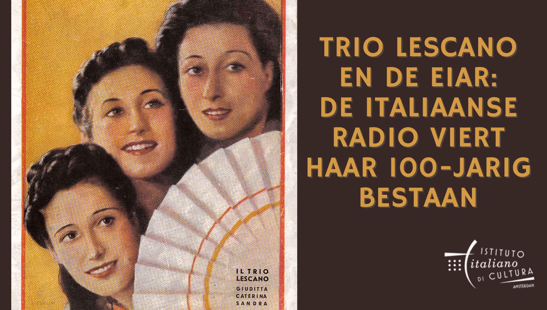 The Trio Lescano and the EIAR: 100 years of Italian Radio