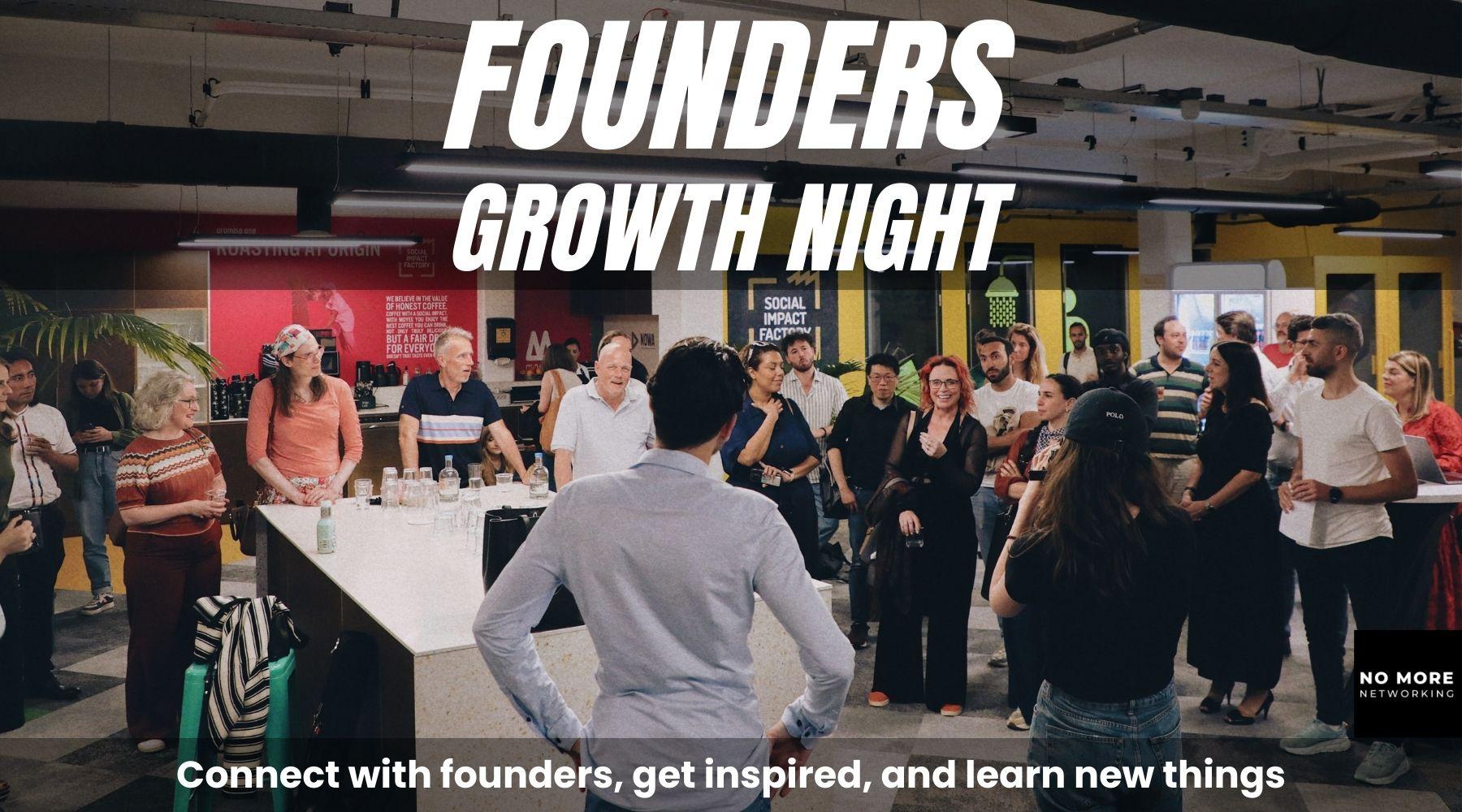 Founders Growth Night | Connect, Get Inspired, Grow