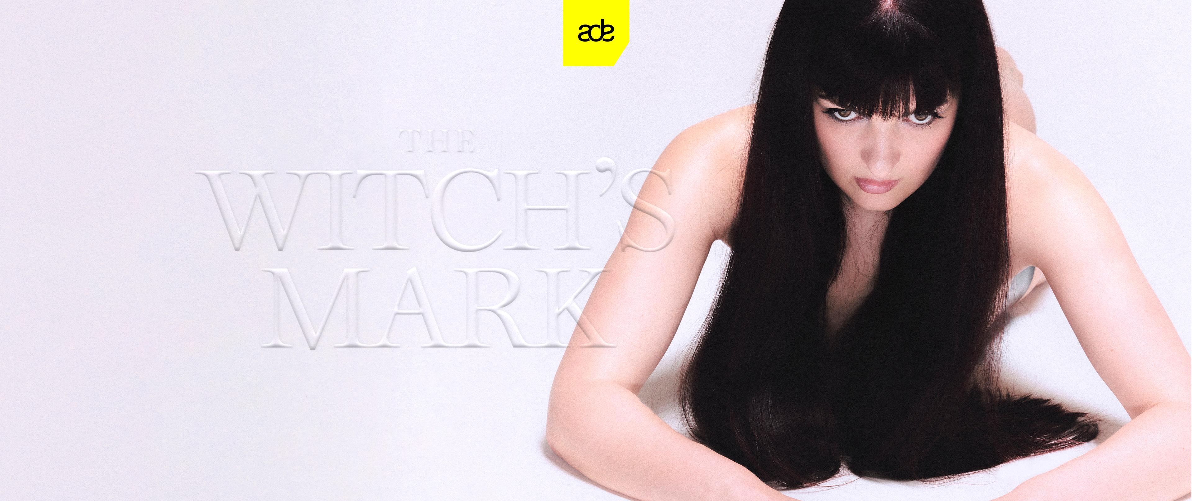 ADE:  Belle and The Beats Presents: The Witch's Mark