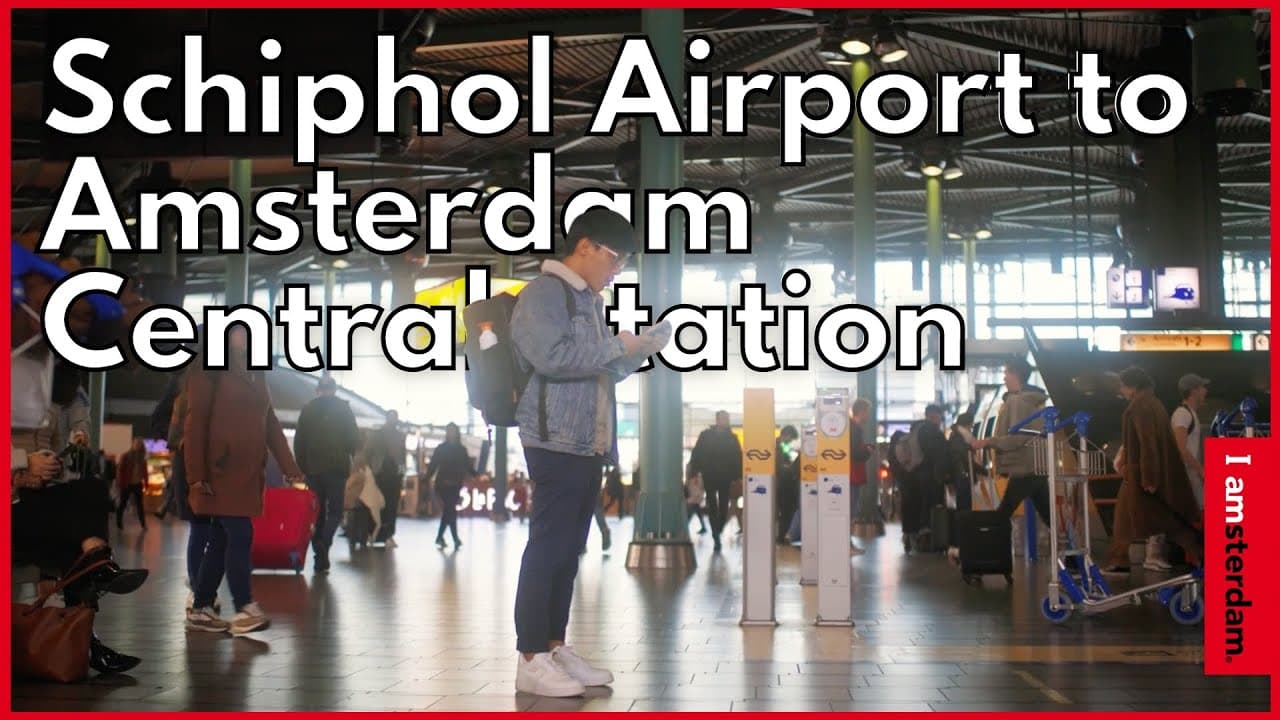 How to get from Schiphol Airport to Amsterdam - Video thumbnail